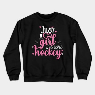 Just A Girl Who Loves Hockey Gift product Crewneck Sweatshirt